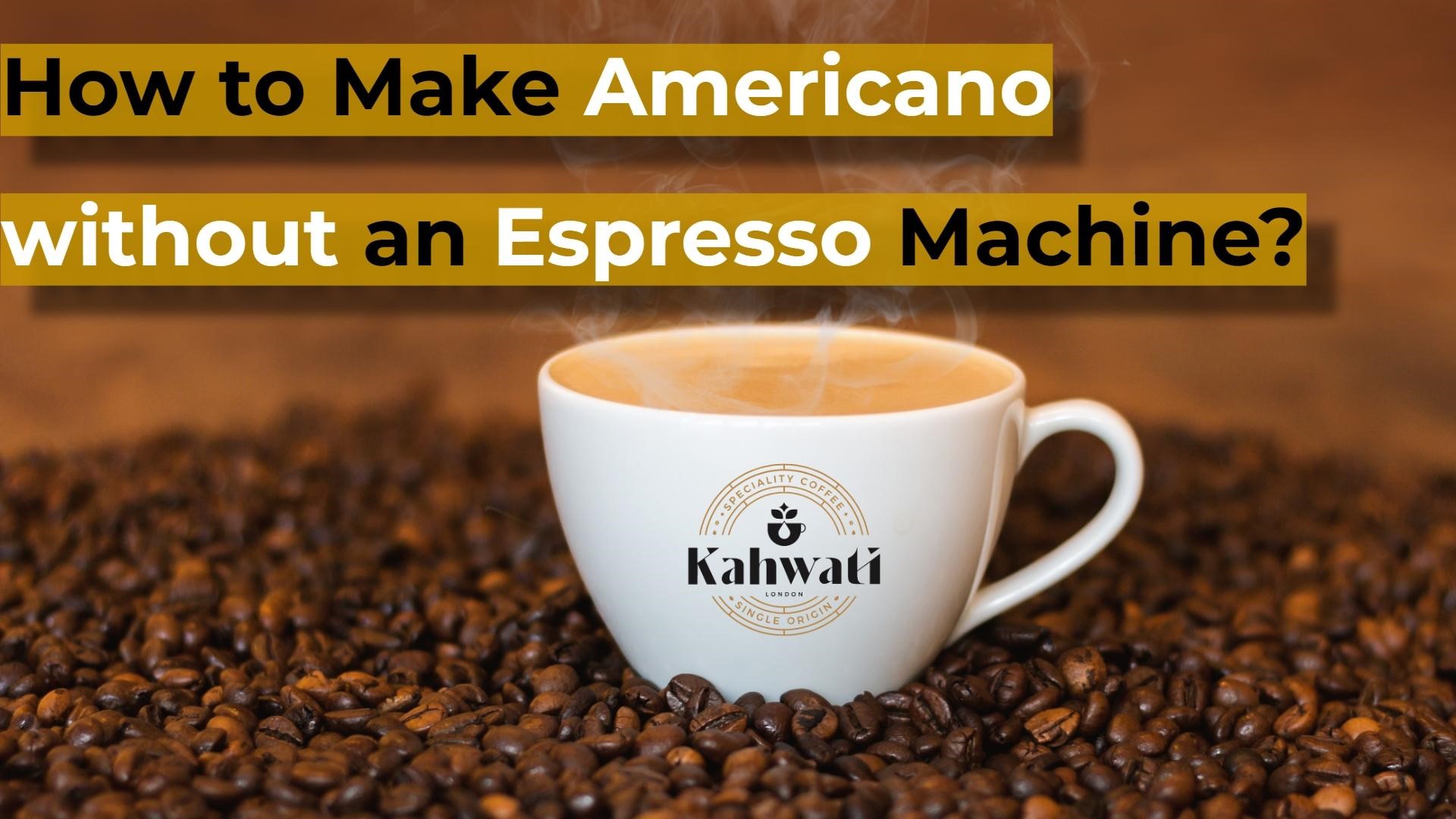 How to Make Americano without Espresso Machine