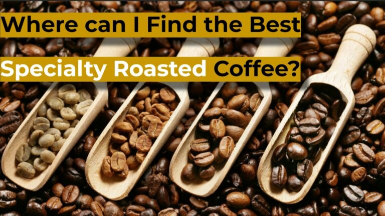 Best Roasted Coffee