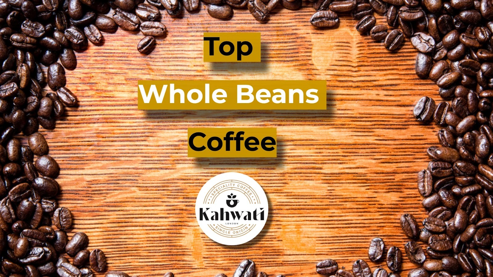 Top Whole Beans Coffee